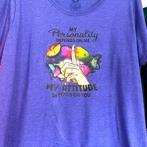 My personality depends on me, my attitude depends on you.